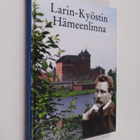 Larin-Kyöstin Hämeenlinna : tarinoita pienestä kaupungista - pikkukuva 1