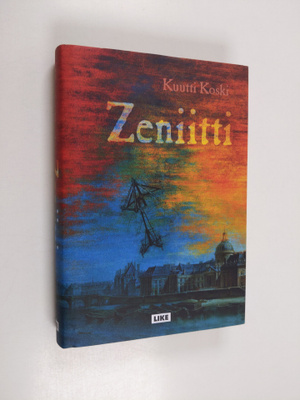 Kuutti Koski : Zeniitti : romaani