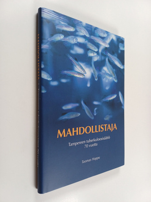 Tuomas Hoppu : Mahdollistaja : Tampereen tuberkuloosisäät...