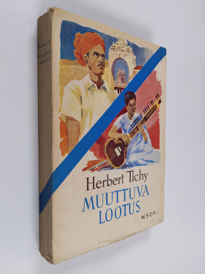 Herbert Tichy : Muuttuva lootus : Intian kuvaus