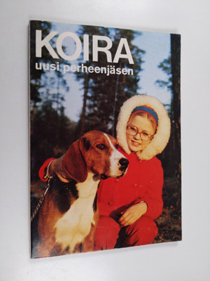Koira - uusi perheenjäsen