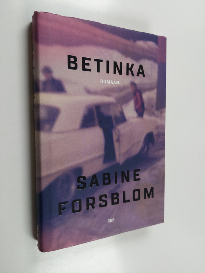 Sabine Forsblom : Betinka - Romaani