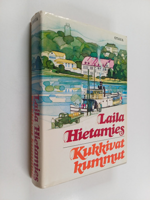 Laila Hietamies : Kukkivat kummut