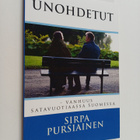 Sirpa Pursiainen : Unohdetut : vanhuus satavuotiaassa Suo... - pikkukuva 1