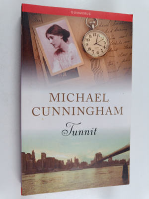 Michael Cunningham : Tunnit