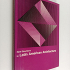Francisco Bullrich : New Directions in Latin American Arc... - pikkukuva 1