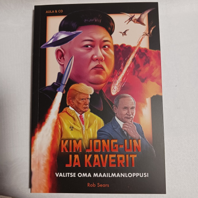 Rob Sears : Kim Jong-un ja kaverit UUSI