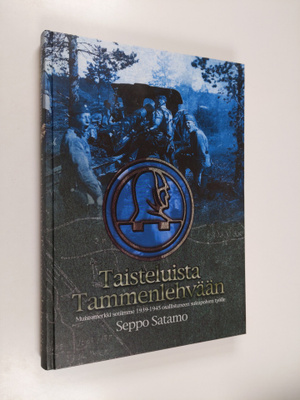 Seppo Satamo : Taisteluista tammenlehvään : muistomerkki ...
