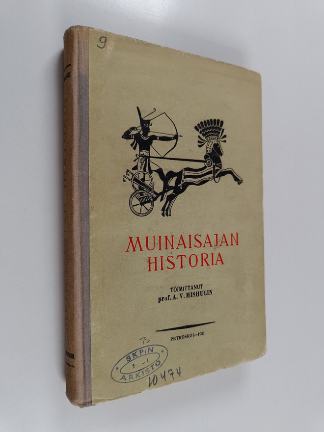 A. V. (toim.) Mishulin : Muinaisajan historia : keskikoul...