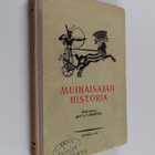 A. V. (toim.) Mishulin : Muinaisajan historia : keskikoul... - pikkukuva 1