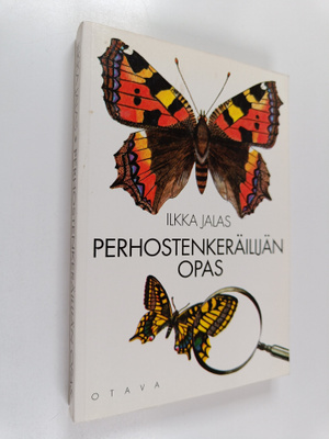 Ilkka Jalas : Perhostenkeräilijän opas