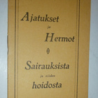 Harry Vehmas: Ajatukset ja hermot - sairauksista ja niiden.. - pikkukuva 1