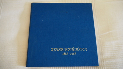 EINAR KOHLMANN 1888-1968, taidemaalari ja jääkärikapteeni