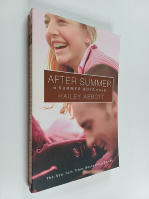 Hailey Abbott : After Summer - A Summer Boys Novel