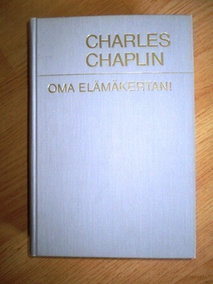 Charles Chaplin:Oma elämäkertani