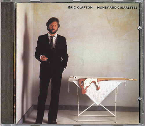 Eric Clapton - Money And Cigarettes