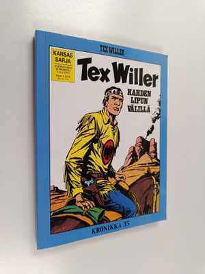 Tex Willer Kronikka 35 : Kahden lipun välillä