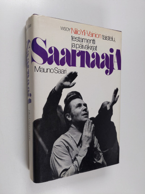 Mauno Saari : Saarnaaja : Niilo Yli-Vainion taistelu, tes...