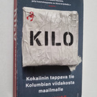 Toby Muse : Kilo - kokaiinin tappava tie Kolumbian viidak... - pikkukuva 1