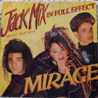 MIRAGE - JACK MIX IN FULL EFFECT (MORE HOT HITS) LP - pikkukuva 3