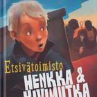 Kalle Veirto: Etsivätoimisto Henkka & Kivimutka ja syytön Ka - pikkukuva 1
