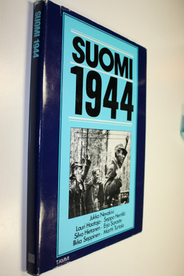 Jukka Nevakivi : Suomi 1944 : sodasta rauhaan