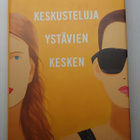 Sally Rooney - Keskusteluja ystävien kesken - pikkukuva 1