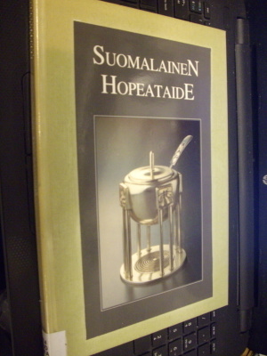 Poutasuo ( toim.) : Suomalainen Hopeataide ( 1 p. 1989 )