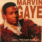 Marvin Gaye – Live - The Last Concert CD - pikkukuva 1