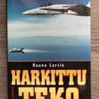 Rauno Larsio; Harkittu teko - pikkukuva 1