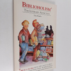 Tom Raabe : Biblioholism : The Literary Addiction - pikkukuva 1
