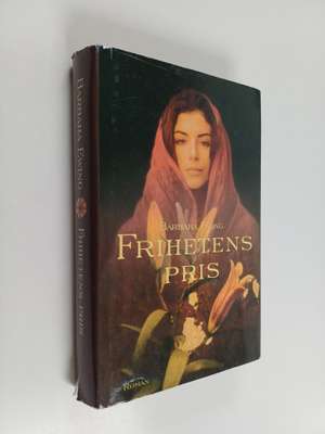 Barbara Ewing : Frihetens pris