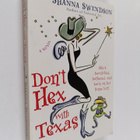Shanna Swendson : Don't Hex with Texas - pikkukuva 1
