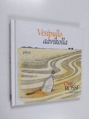 Outi Rossi : Vesipullo aavikolla