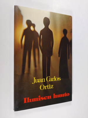 Juan Carlos Ortiz : Ihmisen huuto