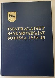 Lahti Kosti-Heikki: Imatralaiset Sankarivainajat Sodissa