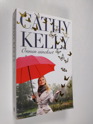 Cathy Kelly : Onnen ainekset