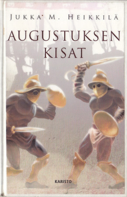 Jukka Heikkilä: Augustuksen kisat (kirjastopoisto)