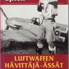 Mike Spick : Luftwaffen hävittäjä-ässät - pikkukuva 1