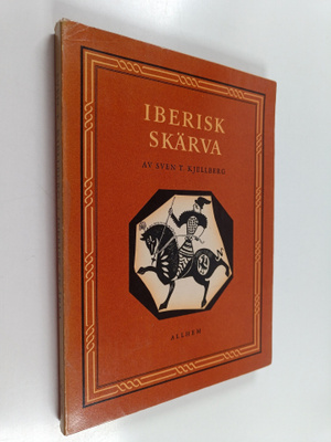 Sven T. Kjellberg : Iberisk skärva : resa med motiv i Spa...