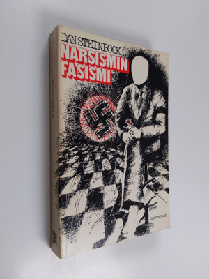 Dan Steinbock : Narsismin fasismi : vapautus eko- ja urba...