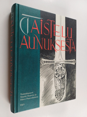 Martti Haavio ym. : Taistelu Aunuksesta