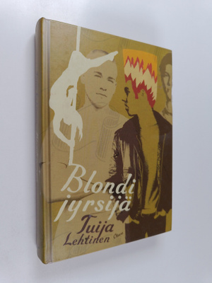 Tuija Lehtinen : Blondi jyrsijä