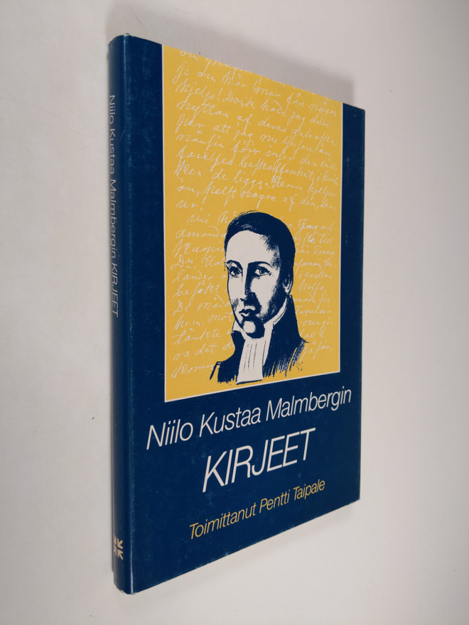 Pentti (toim.) Taipale : Niilo Kustaa Malmbergin kirjeet