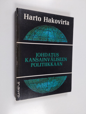Harto Hakovirta : Johdatus kansainväliseen politiikkaan
