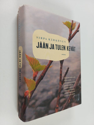 Sirpa Kähkönen : Jään ja tulen kevät