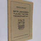 Pekka Ervast : Mitä jokaisen tulee tietää teosofiasta (1919) - pikkukuva 1