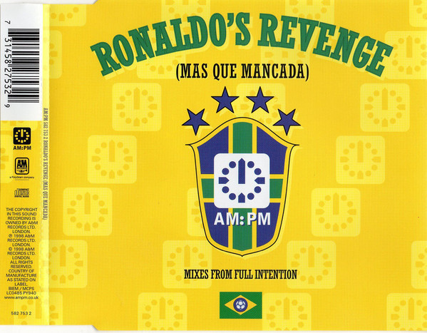 Ronaldo's Revenge • Mas Que Mancada CD-Single