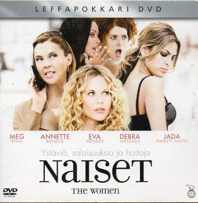 Naiset - The Women (Meg Ryan, Eva Mendes, Annette Bening)