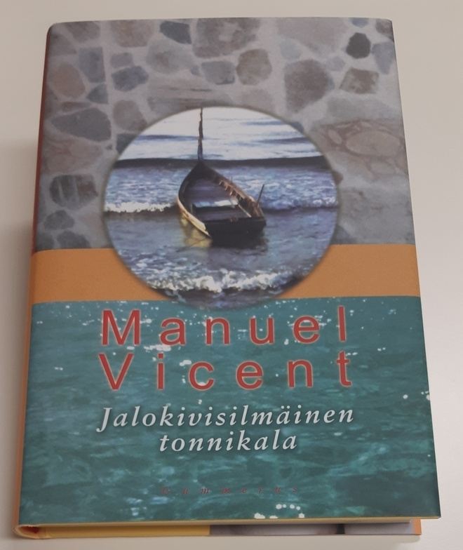 Manuel Vicent - Jakokivisilmäinen tonnikala